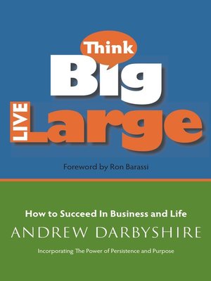Think Big, Live Large - ebook